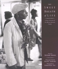 THE SWEET BREATH OF LIFE: A Poetic Narrative of the African American Family