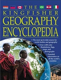 The Kingfisher Geography Encyclopedia