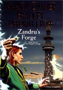 ZANDRU'S FORGE: Book Two of the Clingfire Trilogy