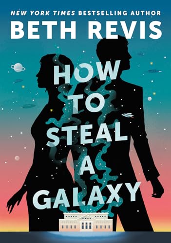 cover image How to Steal a Galaxy