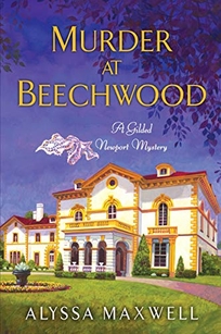 Murder at Beechwood: A Gilded Newport Mystery