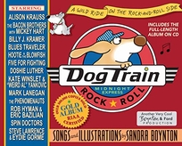 Dog Train: A Wild Ride on the Rock-And-Roll Side [With CD]