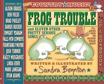 Frog Trouble... And Eleven Other Pretty Serious Songs
