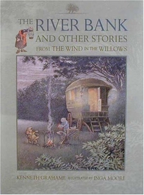 The River Bank: And Other Stories from the Wind in the Willows