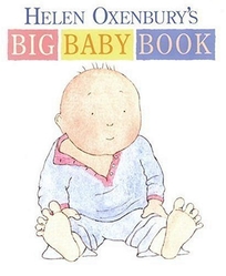 Helen Oxenbury's Big Baby Book