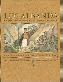  Lugalbanda: The Boy Who Got Caught Up in a War