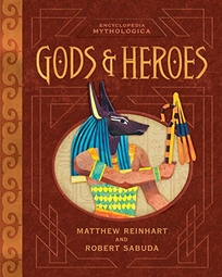 Encyclopedia Mythologica: Gods and Heroes