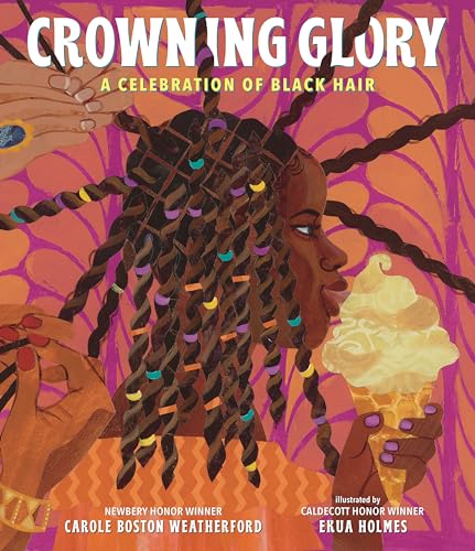 cover image Crowning Glory: A Celebration of Black Hair