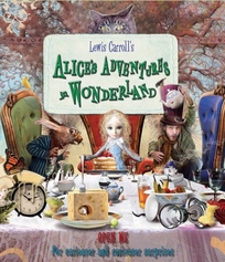 Lewis Carrolls Alices Adventures in Wonderland: Open Me for Curiouser and Curiouser Surprises