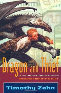 DRAGON AND THIEF: A Dragonback Adventure