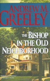 The Bishop in the Old Neighborhood: A Blackie Ryan Story