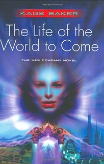 THE LIFE OF THE WORLD TO COME