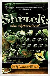 Shriek: An Afterword