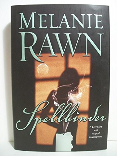 cover image Spellbinder: A Love Story with Magical Interruptions