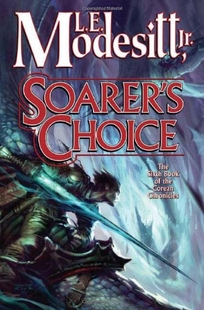 Soarer's Choice: The Sixth Book of the Corean Chronicles