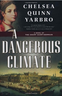 A Dangerous Climate: A Novel of the Count Saint-Germain