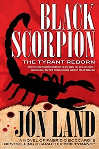 Black Scorpion: The Tyrant Reborn