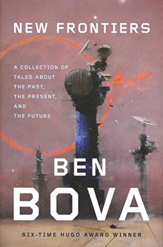 cover image New Frontiers: A Collection of Tales about the Past, the Present, and the Future