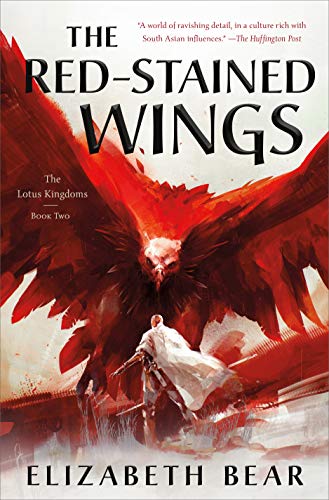 cover image The Red-Stained Wings (The Lotus Kingdoms #2)