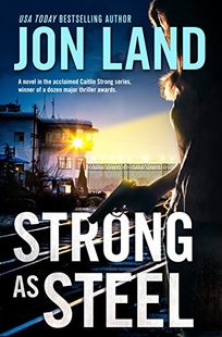 Strong as Steel: A Caitlin Strong Novel