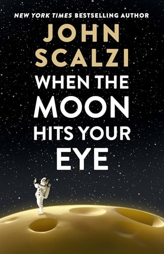 cover image When the Moon Hits Your Eye