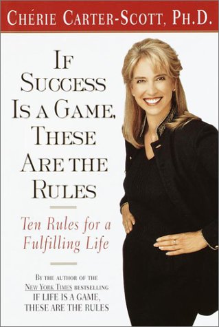 cover image If Success Is a Game, These Are the Rules: Ten Rules for a Fulfilling Life