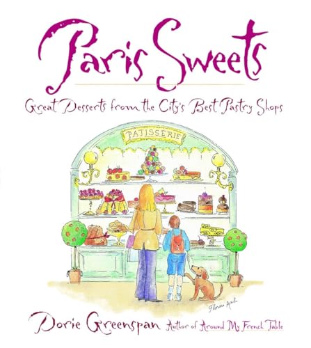 cover image Paris Sweets: Great Desserts from the City's Best Pastry Shops