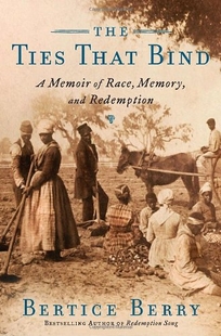 The Ties That Bind: A Memoir of Race