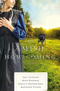 An Amish Homecoming: Four Amish Stories