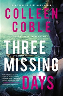 Three Missing Days: A Pelican Harbor Novel