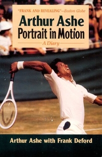 Arthur Ashe: Portrait in Motion