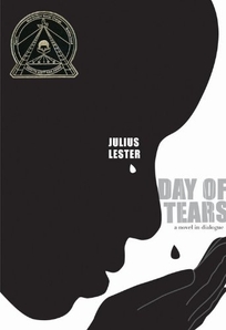 Day of Tears: A Novel in Dialogue