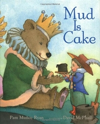 MUD IS CAKE