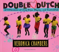 Double Dutch: A Celebration of Jump Rope