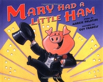 MARY HAD A LITTLE HAM