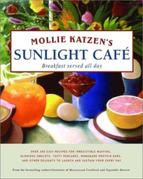 MOLLIE KATZEN'S SUNLIGHT CAFE: Breakfast Served All Day