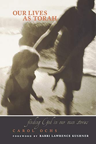 cover image OUR LIVES AS TORAH: Finding God in Our Own Stories