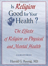 Harold G. Koenig, M.D. – Center for Spirituality, Theology and Health