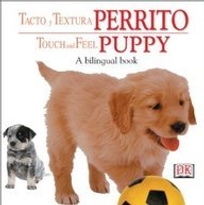 Toca y Aprende Perrito / Touch and Feel Puppy