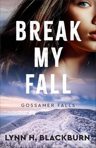 cover image Break My Fall 