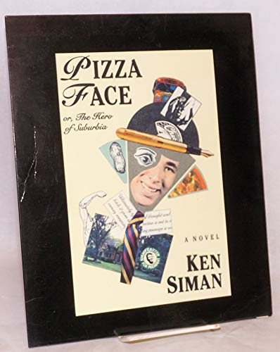 cover image Pizza Face, Or, the Hero of Suburbia