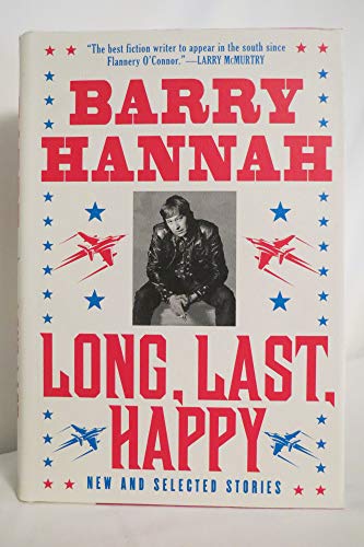 cover image Long, Last, Happy: New and Collected Stories