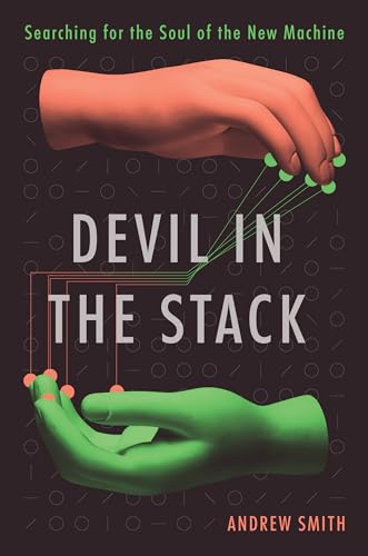 cover image Devil in the Stack: Searching for the Soul of the New Machine