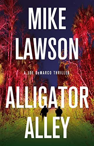 cover image Alligator Alley: A Joe DeMarco Thriller