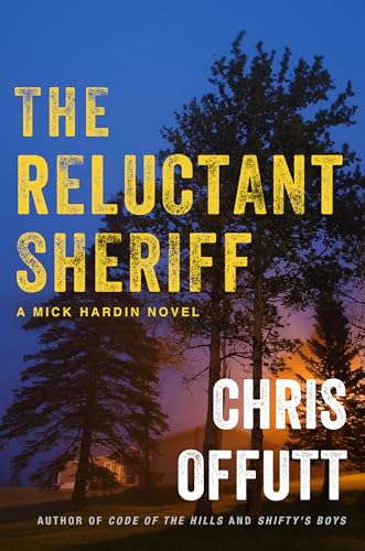 cover image The Reluctant Sheriff: A Mick Hardin Novel