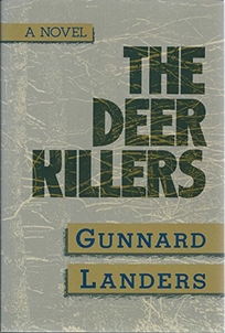 The Deer Killers