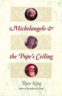 MICHELANGELO & THE POPE'S CEILING