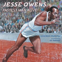 Jesse Owens: Fastest Man Alive