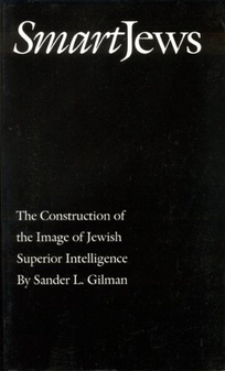 Smart Jews: The Construction of the Image of Jewish Superior Intelligence