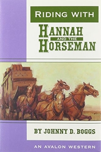 Riding with Hannah and the Horseman